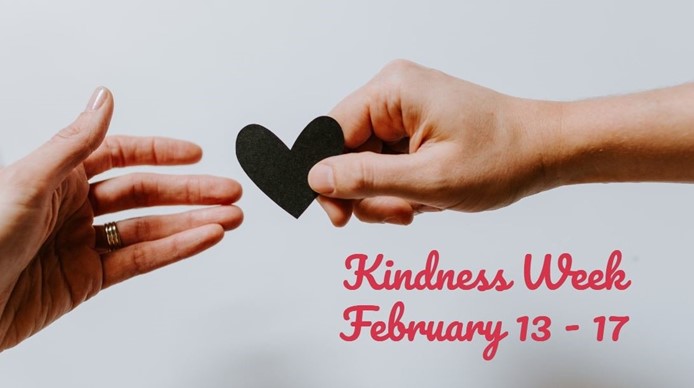 Kindness Week - Feb 13 - 17